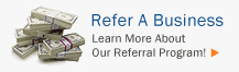 Refer A Business, Learn More About Our Referral Program!